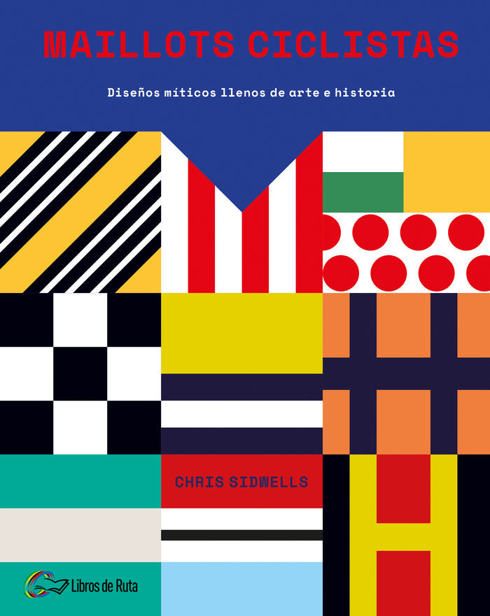 Maillots ciclistas, de Sidwells, Chris | portada del libro