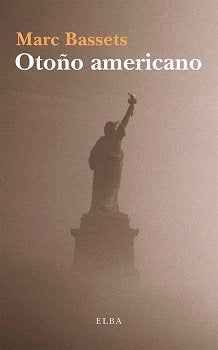 Otoño americano, de Bassets, Marc | portada del libro
