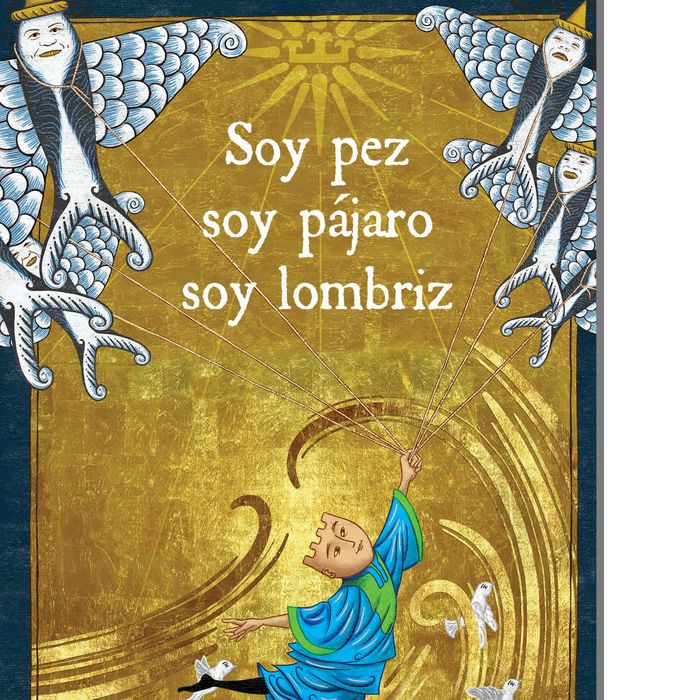 Soy pez, soy pájaro, soy lombriz, de BASES,TOMAS | portada del libro