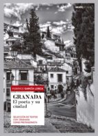 GRANADA. SELECCION DE TEXTOS CON GRANADA COMO PROTAGONISTA, de Federico García Lorca | portada del libro