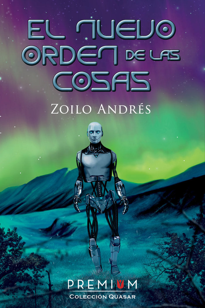 El nuevo orden de las cosas, de Andrés, Zoilo | portada del libro