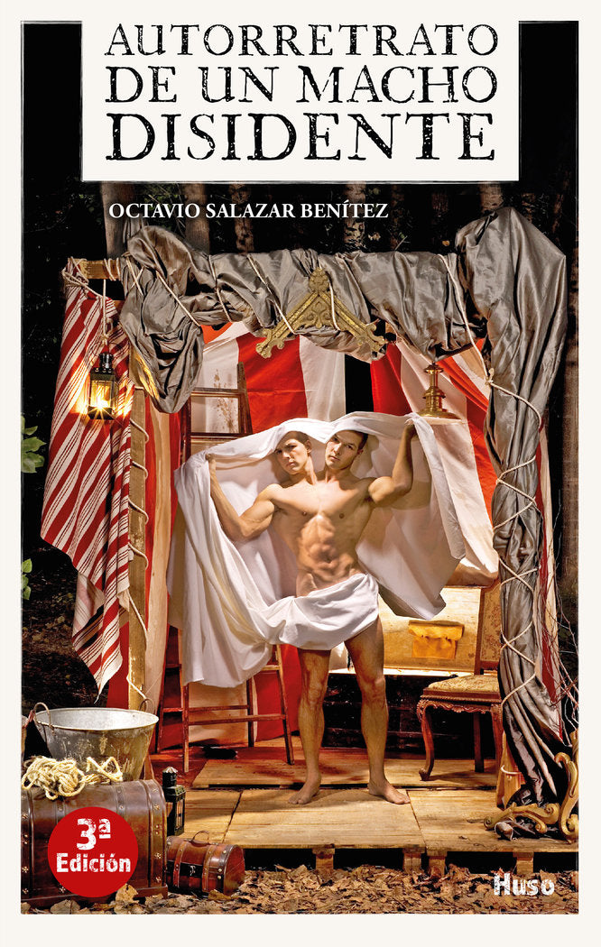 Autorretrato de un macho disidente, de Salazar BenÆtez, Octavio | portada del libro