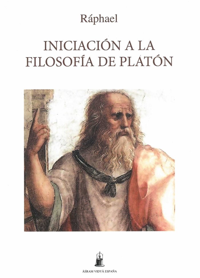 Iniciación a la filosofía de Platón, de (1920-), Ráphael | portada del libro