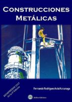 CONSTRUCCIONES METALICAS, de Fernando Rodríguez-Avial Azcunaga | portada del libro