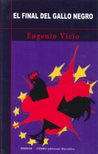 El final del Gallo Negro, de Viejo | portada del libro