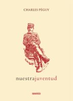 Nuestra juventud, de Charles Péguy | portada del libro