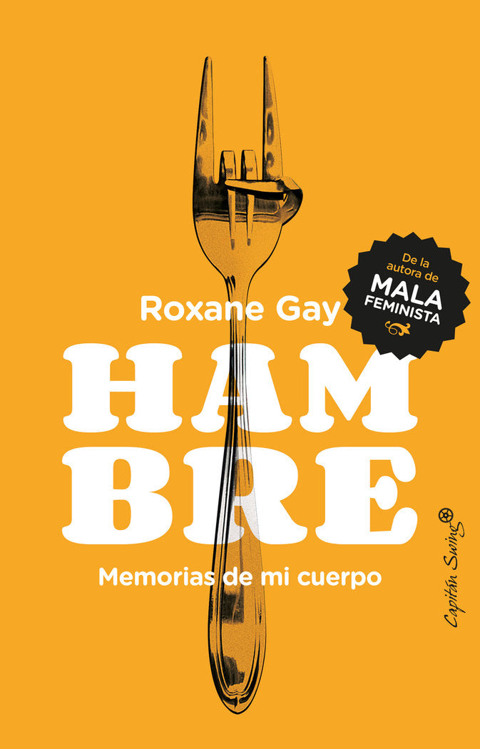 Hambre. Memorias de mi cuerpo, de Gay, Roxane | portada del libro