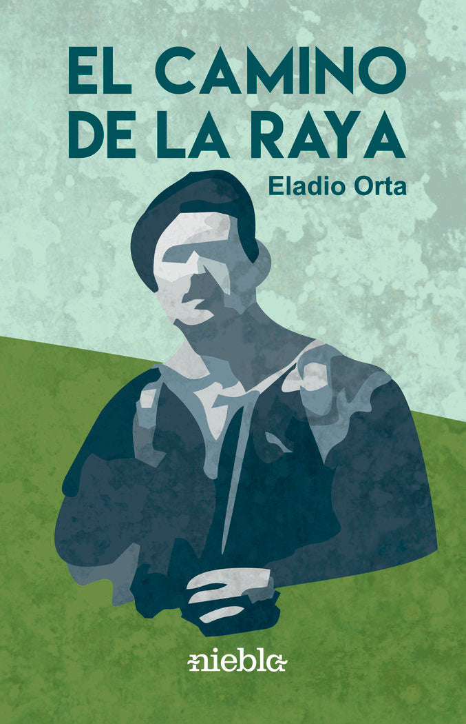 Camino de la Raya, de Orta 1957, Eladio | portada del libro