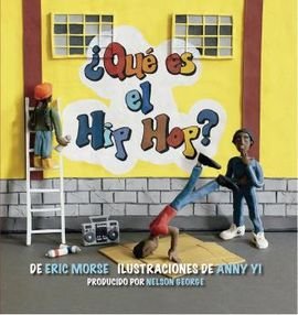 ¿Qué es el hip hop?, de Morse, Eric | portada del libro