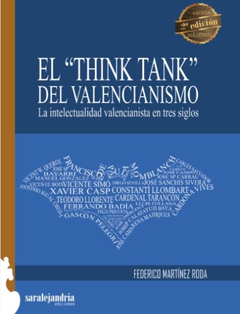 EL THINK TANK DEL VALENCIANISMO, de MARTÍNEZ RODA, FEDERICO | portada del libro