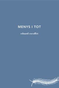 Menys i tot, de Escoffet Coca | portada del libro