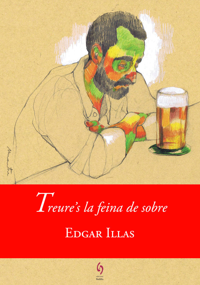 Treure's la feina de sobre, de Illas, Edgar | portada del libro