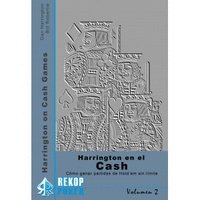 HARRINGTON EN EL CASH VOL 2 COMO GANAR PARTIDAS DE HOLDEMS, de DAN HARRINGTON | portada del libro