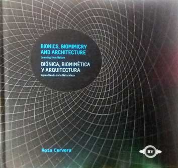 BIONICA, BIOMIMETICA Y ARQUITECTURA (ENG-ESP), de CERVERA, ROSA | portada del libro