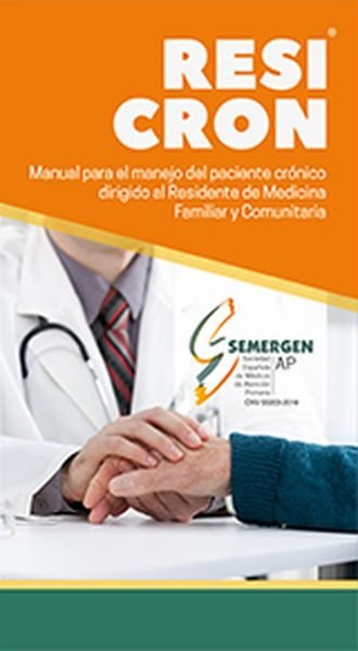 Manual para el manejo del paciente crónico dirigido al Residente de Medicina Familiar y Comunitaria, de Varios autores | port
