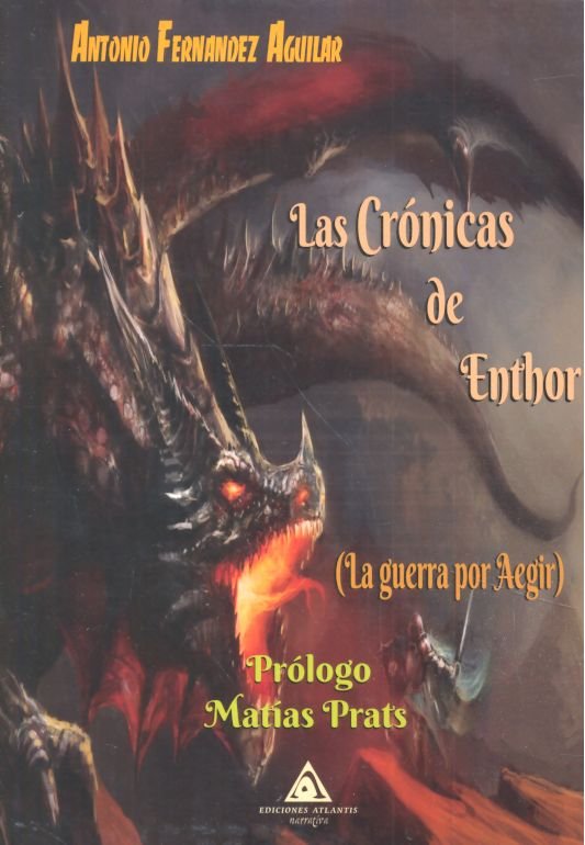 Las Crónicas de Enthor. La Guerra por Aegir, de Fernández Aguilar | portada del libro