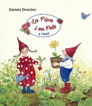 La Pipa i en Pele a l'hort, de AA.VV. | portada del libro