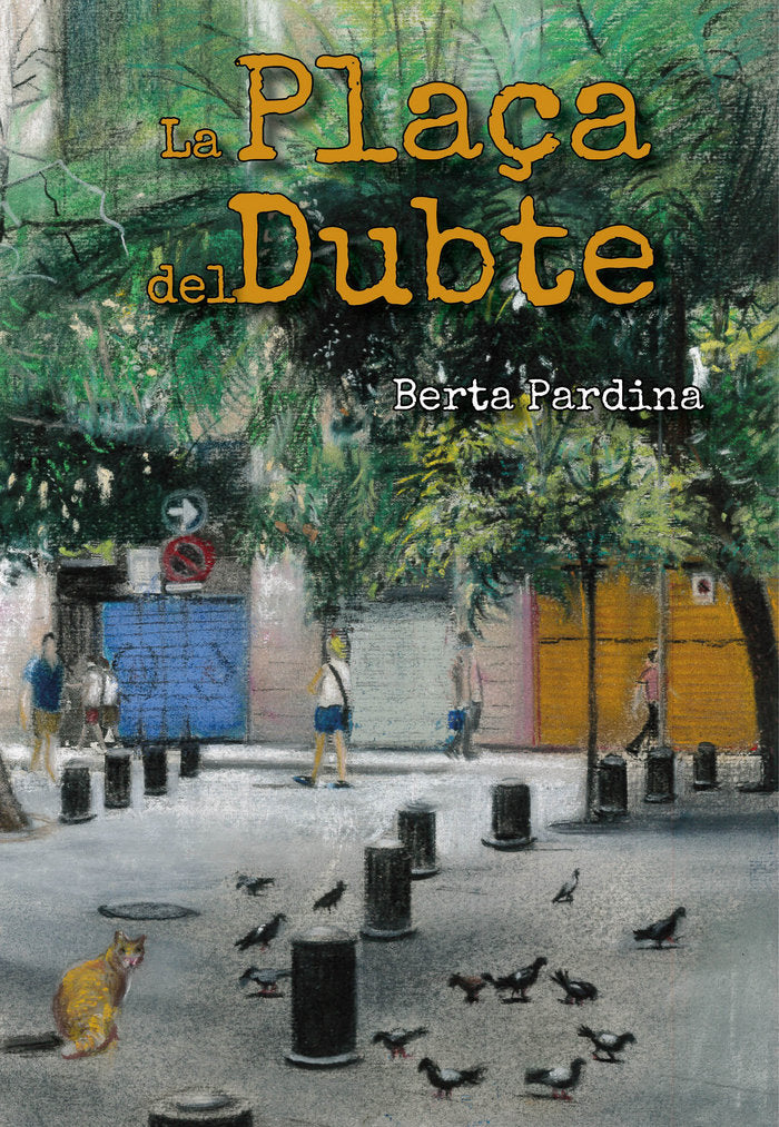 La plaça del Dubte, de Pardina Eroles, Berta | portada del libro