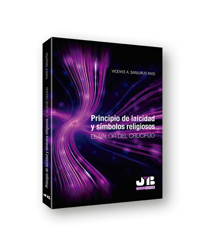 Principio de laicidad y símbolos religiosos, de Sanjurjo Rivo, Vicente A. | portada del libro