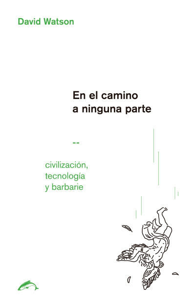 En el camino a ninguna parte, de Watson, David | portada del libro