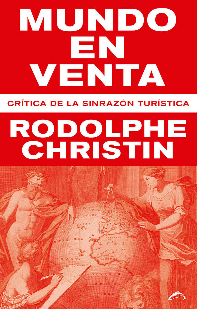 Mundo en venta, de Christin, Rodolphe | portada del libro