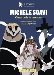 MICHELE SOAVI. CINEASTA DE LO MACABRO. LIBRO OFICIAL DEL FESTIVAL, de A.A.V.V. | portada del libro