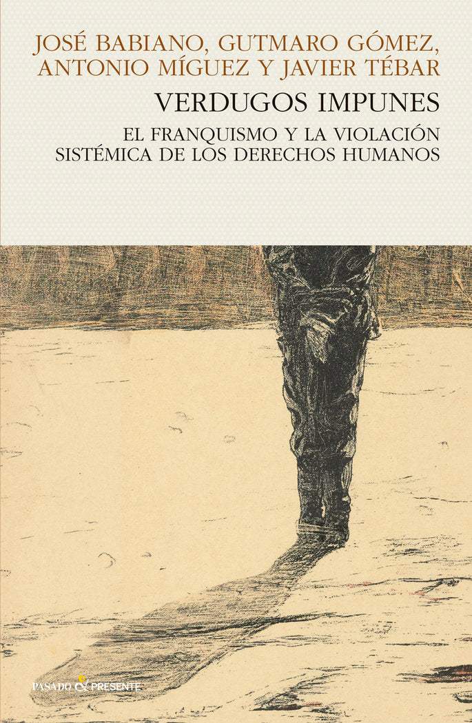 Verdugos impunes, de BABIANO, JOSâ | portada del libro
