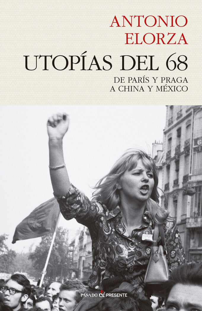 Utopias del 68, de Elorza, Antonio | portada del libro