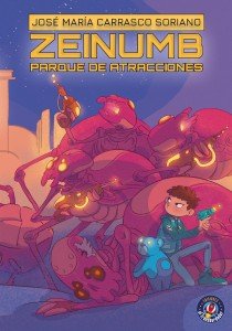 Zeinumb. Parque de atracciones, de Carrasco Soriano, José María | portada del libro