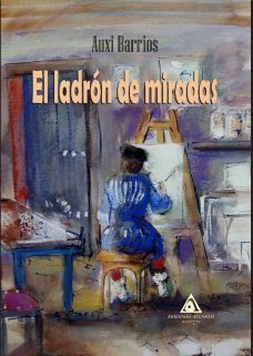 El ladrón de miradas, de Barrios | portada del libro
