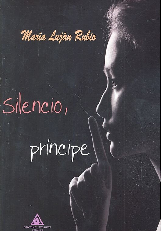 Silencio, príncipe, de Luján Rubio | portada del libro