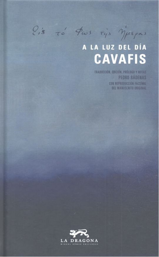 A LA LUZ DEL DIA, de CAVAFIS, CONSTANTINO | portada del libro