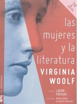 LAS MUJERES Y LA LITERATURA., de WOOLF, VIRGINIA | portada del libro