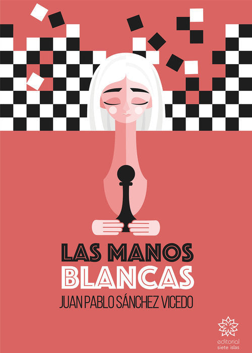 Las manos blancas, de Sánchez Vicedo, Juan Pablo | portada del libro