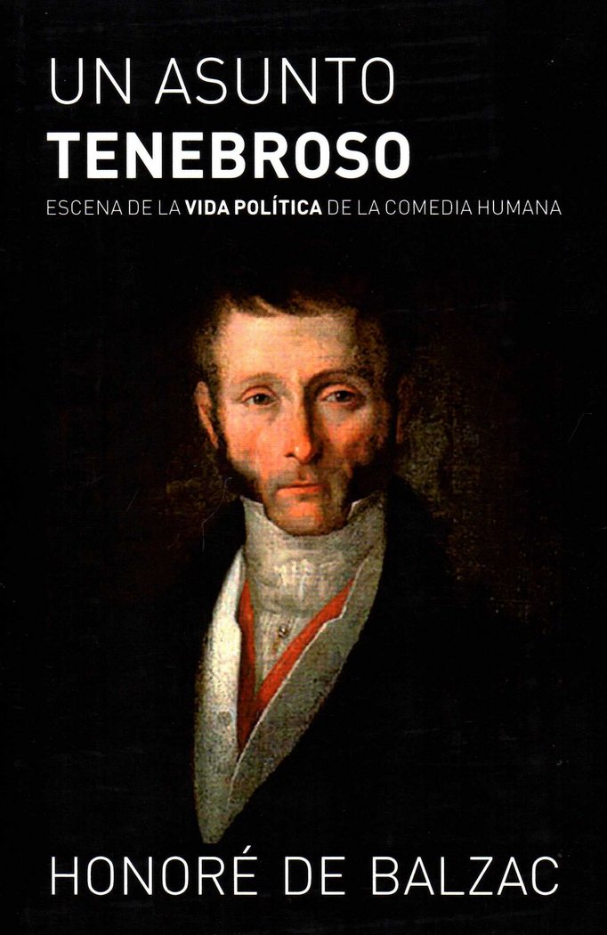 UN ASUNTO TENEBROSO, de DE BALZAC,HONORE | portada del libro