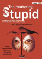 THE MARKETING, STUPID, de JOSE MANUEL NAVARRO LLENA | portada del libro
