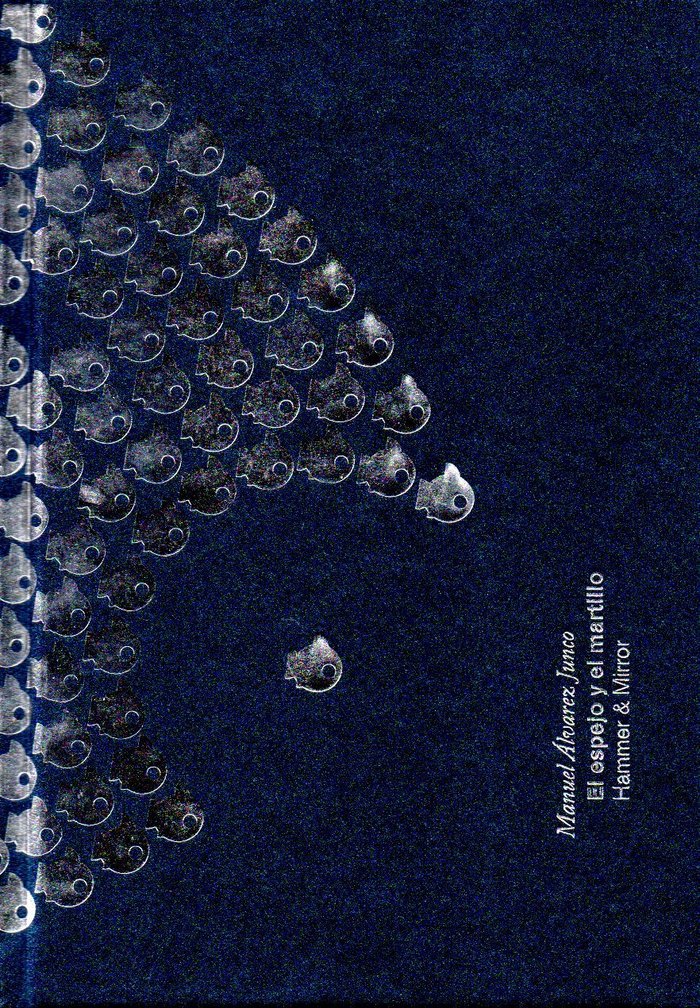 El Espejo y el martillo. Hammer and mirror, de Álvarez Junco | portada del libro
