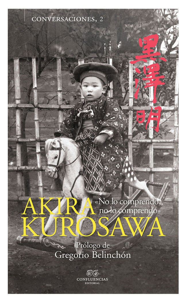 CONVERSACIONES CON AKIRA KUROSAWA, de AKIRA KUROSAWA | portada del libro