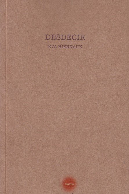 Desdecir, de HIERNAUX GONZALEZ, EVA | portada del libro