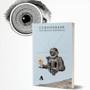 CURIOSIDADE, de ESPINOSA RíO | portada del libro