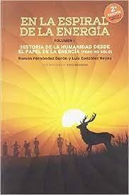 EN LA ESPIRAL DE LA ENERGIA V1Y V2, de FERNANDEZ DURAN, RAMON | portada del libro