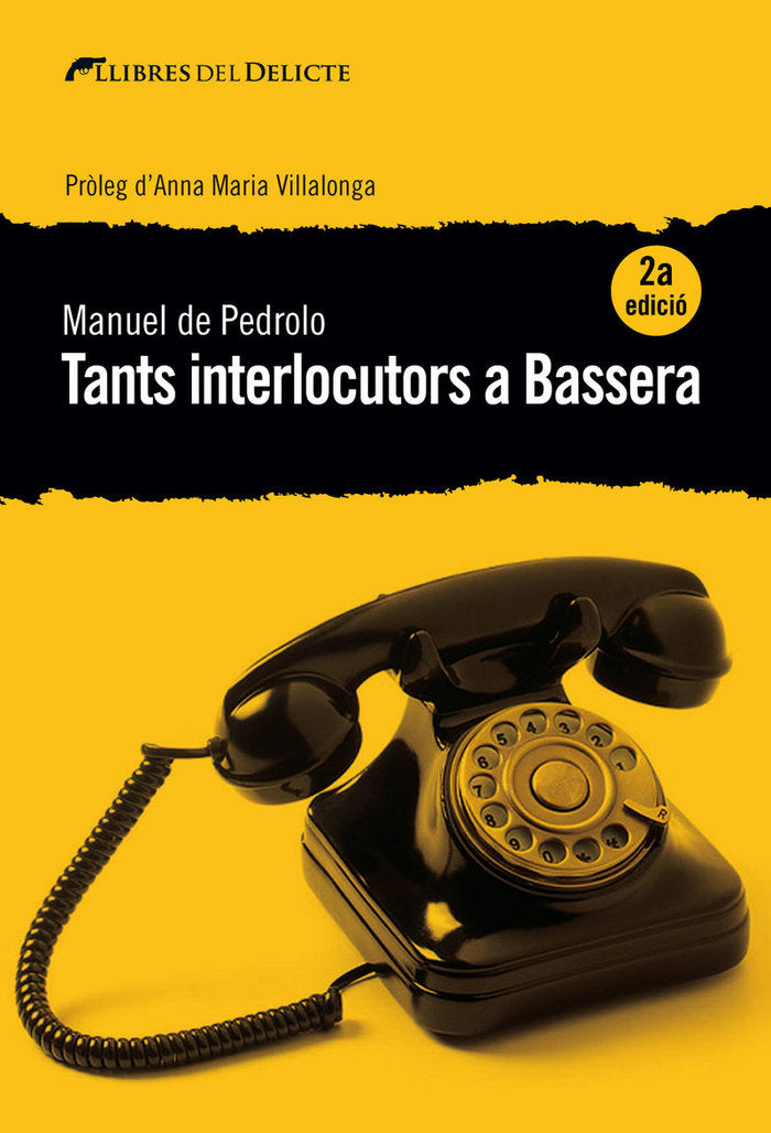 Tants interlocutors a Bassera - 2ª EDICIO, de DE PEDROLO,MANUEL | portada del libro