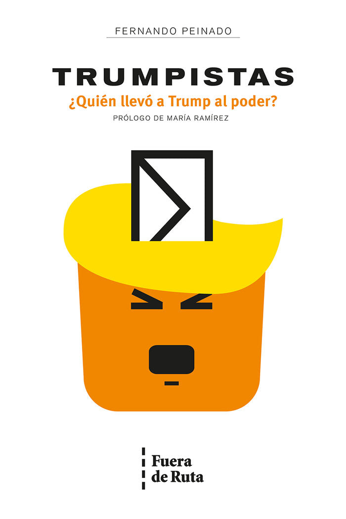 Trumpistas, de Peinado Alcaraz | portada del libro
