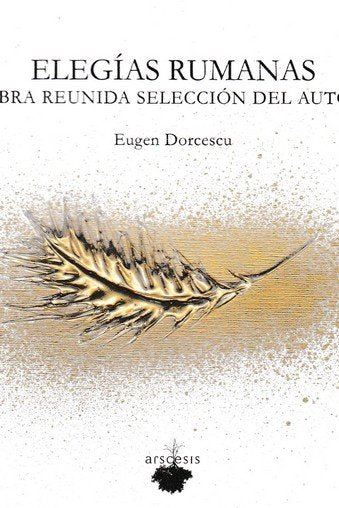 ELEGIAS RUMANAS, de DORCESCU, EUGEN | portada del libro