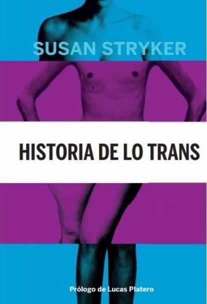 Historia de lo trans, de AA.VV. | portada del libro
