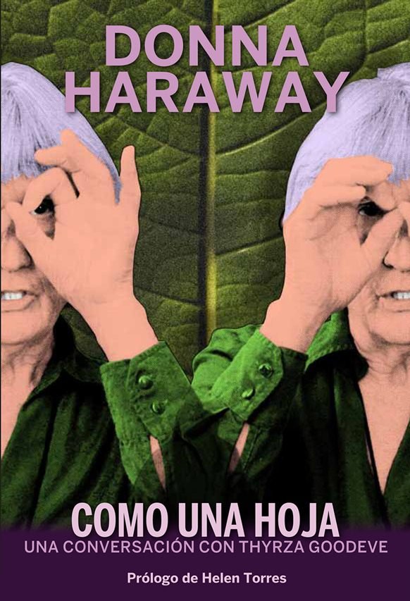 Como una hoja, de Haraway, Donna | portada del libro