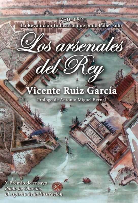 Los arsenales del Rey, de Ruiz García, Vicente | portada del libro