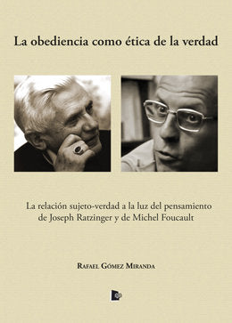 OBEDIENCIA COMO ÉTICA DE LA VERDAD, de Gómez Miranda | portada del libro