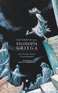 HISTORIETAS DE LA FILOSOFÍA GRIEGA, de Negrete Alcudia | portada del libro
