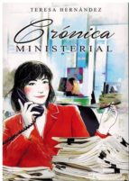 CRÓNICA MINISTERIAL, de Teresa Hernández | portada del libro